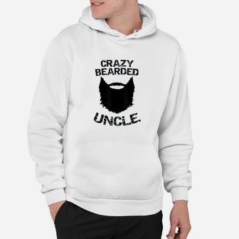 Crazy Bearded Uncle Hoodie | Crazezy