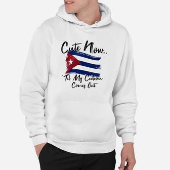 Cute Now Ladies Cuba Til My Cuban Comes Out White Hoodie | Crazezy UK