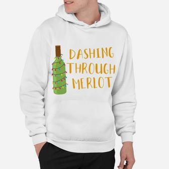 Dashing Through Merlot Funny Wine Drinking Hoodie | Crazezy CA