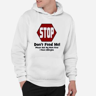 Do Not Feed Me Hoodie | Crazezy