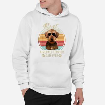 Dogs 365 Best Airedale Terrier Dad Ever Retro Dog Gift Hoodie | Crazezy AU