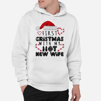First Christmas With My Hot New Wife Funny Couples Christmas Hoodie | Crazezy