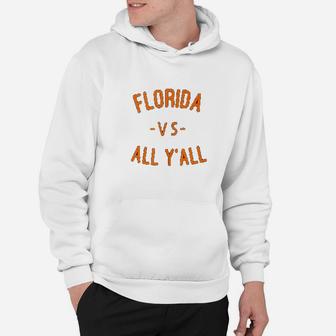 Florida Vs All Yall Hoodie - Thegiftio UK