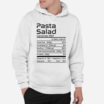 Fun Pasta Salad Nutrition Facts Thanksgiving Christmas Food Hoodie | Crazezy UK