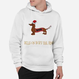 Funny Bells On Bob's Tail Sarcastic Christmas Pun Shirt Gif Hoodie | Crazezy