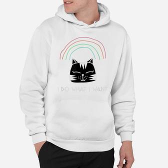 Funny Cat Shirt I Do What I Want Hoodie | Crazezy