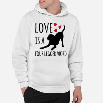 Funny Dog Mom Dog Dad Black Lab "Love Is A Four-Legged Word" Hoodie | Crazezy AU