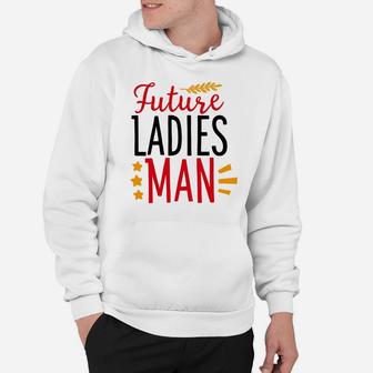 Future Ladies Man Valentine Gifts Hoodie - Thegiftio UK