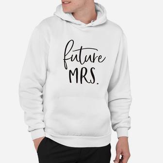 Future Mrs Women Funny Letter Printed Cute Bridal Wedding Hoodie | Crazezy