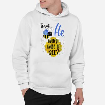Gender Reveal Team He Shirt Boy What Will It Bee Or She Tee Hoodie | Crazezy