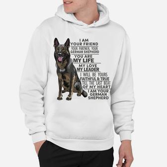 German Shepherd Dog I Am Your Friend Your Partner Your Gifts Hoodie | Crazezy DE