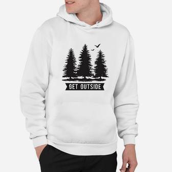 Get Outside Hoodie | Crazezy