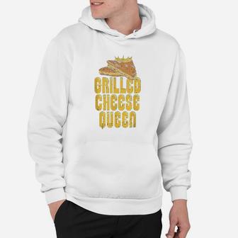 Gift For The Queen Grilled Cheese Maker Of The House Hoodie | Crazezy UK