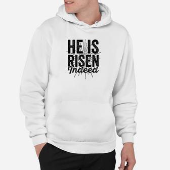 He Is Risen Indeed Christian Easter Sunrise Service Hoodie - Thegiftio