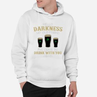 Hello Darkness My Old Friend Irish Shamrock Beer Day T Shirt Hoodie | Crazezy DE