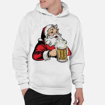 Ho Ho Hold My Beer Funny Santa Claus Christmas Sweatshirt Hoodie | Crazezy AU