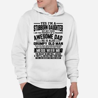 I Am A Stubborn Daughter Of A Fearking Awesome Dad Xmas Gift Hoodie | Crazezy