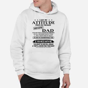 I Get My Attitude From My Freaking Awesome Dad Hoodie | Crazezy UK