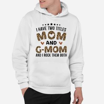 I Have Two Titles Mom And G-Mom Vintage Leopard Mother's Day Hoodie | Crazezy UK