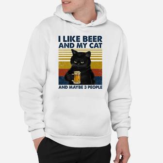 I Like Beer My Cat And Maybe 3 People Funny Cat Lovers Gift Hoodie | Crazezy UK