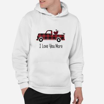 I Love You More Hoodie | Crazezy