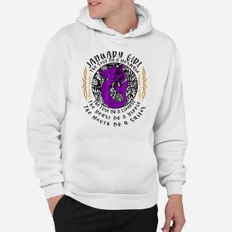 January Girl The Soul Of A Mermaid Funny Birthday Gifts Hoodie | Crazezy UK