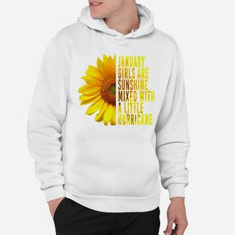 January Women Birthday Gift Sunflower Funny Cute Quote Hoodie | Crazezy AU