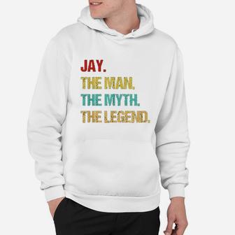 Jay Name Man Myth Legend Hoodie - Thegiftio UK