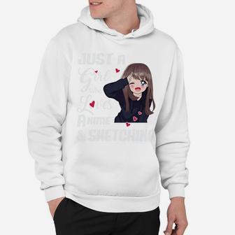 Just A Girl Who Loves Anime And Sketching Drawing Hoodie | Crazezy CA