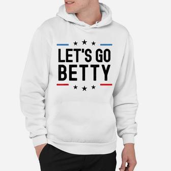 Lets Go Betty Name Personalized Men Boys Birthday Custom Hoodie | Crazezy AU