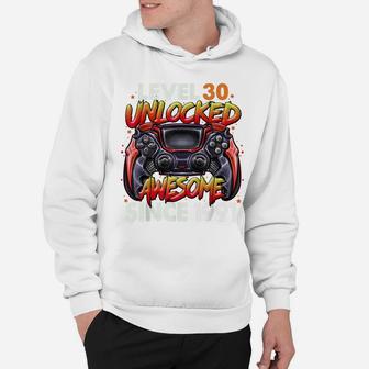 Level 30 Unlocked Awesome Since 1991 30Th Birthday Gaming Hoodie | Crazezy