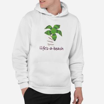 Life Is A Beach Hoodie | Crazezy CA