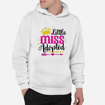 Little Cute Miss Adopted Hoodie | Crazezy