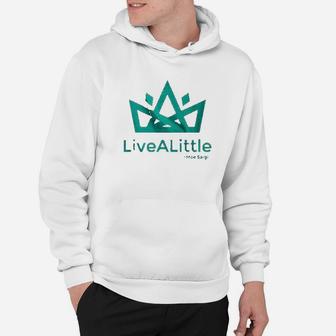 Live A Little Crown Cool Hoodie | Crazezy UK