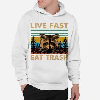 Live Fast Eat Trash Funny Raccoon Camping Vintage Retro Sweatshirt Hoodie | Crazezy