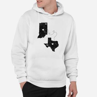 Long Distance Texas And Indiana Hoodie | Crazezy CA