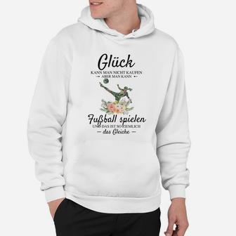 Lustiges Fußball-Spruch Hoodie: Glück ist Fußball spielen – Herren Weiß - Seseable