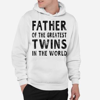 Mens Father Of The Greatest Twins Shirt Daddy Gift Men T-Shir Hoodie | Crazezy CA