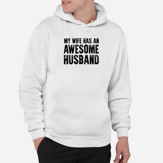 Mens My Wife Has An Awesome Husband Men Gift For Cuple Hoodie - Thegiftio UK
