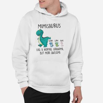 Mimisaurus Like A Normal Grandma But More Awesome Hoodie | Crazezy UK