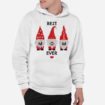 Mom Birthday Mothers Day Gnomes Best Mom Ever Love My Mother Hoodie | Crazezy