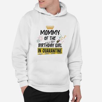 Mommy Of The Birthday Girl Hoodie | Crazezy