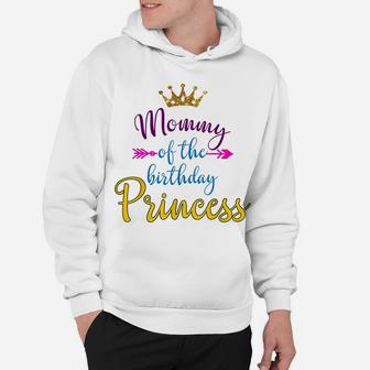 Mommy Of The Birthday Princess Matching Family T-Shirt Hoodie | Crazezy CA
