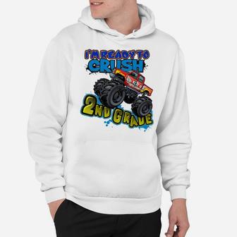 Monster Truck Ready To Crush 2Nd Grade Boys Back To School Hoodie | Crazezy AU