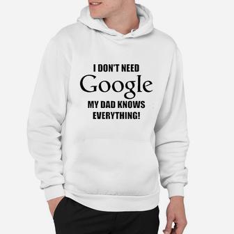My Dad Knows Everything Funny Hoodie - Thegiftio UK