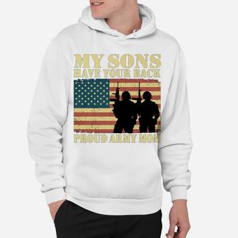My Two Sons Have Your Back Proud Army Mom Military Mother Hoodie | Crazezy