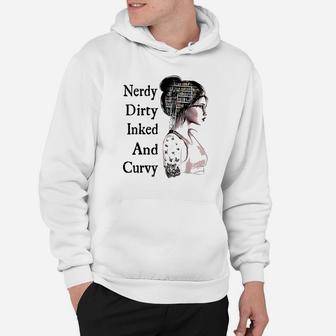 Nerdy Dirty Inked Curvy Reading Lovers Tattoo Gifts Hoodie | Crazezy UK
