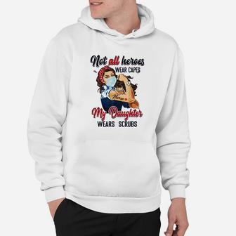 Not All Heroes Wear Capes Hoodie | Crazezy AU