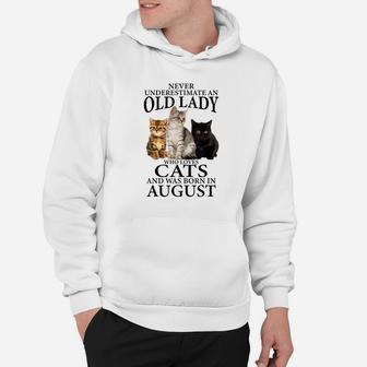 Old Lady Who Loves Cat And Was Born In August Funny Gift Hoodie | Crazezy DE