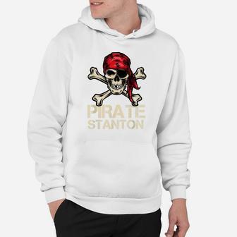 Pirate Stanton Funny Birthday Personalized Name Boat Gift Hoodie | Crazezy DE